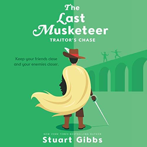 Cover of The Last Musketeer #2: Traitor's Chase