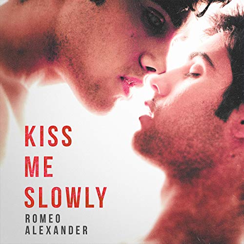 Cover of Kiss Me Slowly