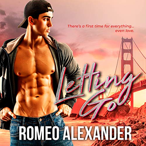Cover of Letting Go: A First Time Gay Virgin Romance