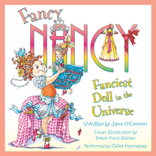 Cover of Fancy Nancy: Fanciest Doll in the Universe