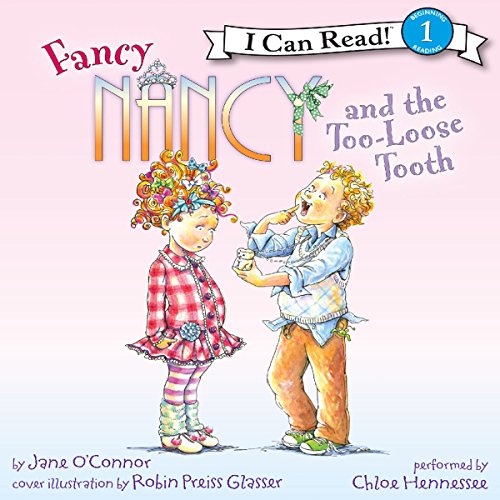 Cover of Fancy Nancy and the Too-Loose Tooth