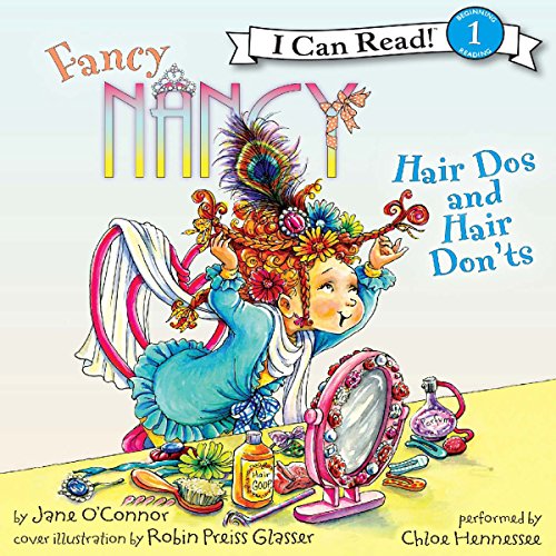 Cover of Fancy Nancy: Hair Dos and Hair Don'ts