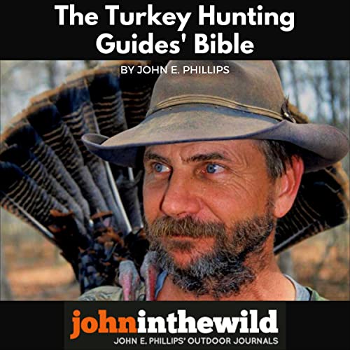Cover of The Turkey Hunting Guides' Bible
