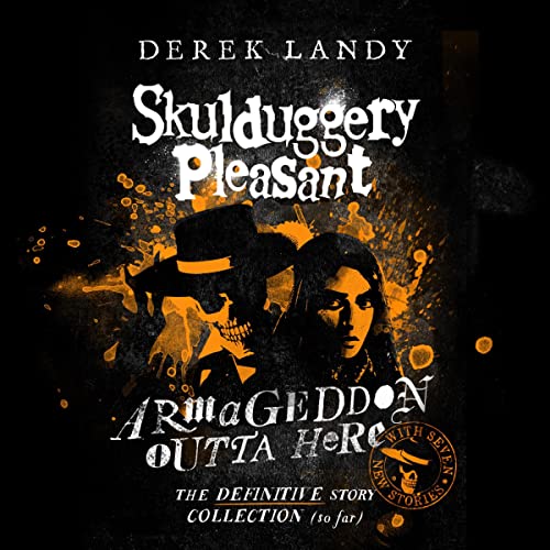 Cover of Armageddon Outta Here – The World of Skulduggery Pleasant