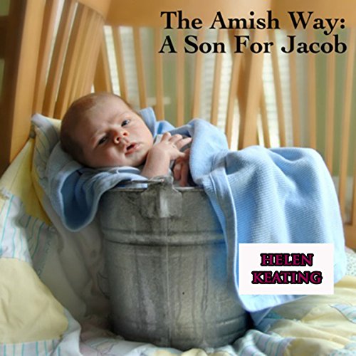 Cover of The Amish Way: A Son for Jacob