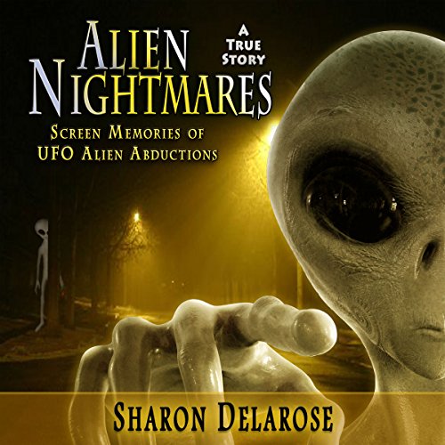 Cover of Alien Nightmares: Screen Memories of UFO Alien Abductions