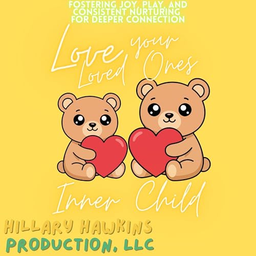 Cover of Love Your Loved One’s Inner Child