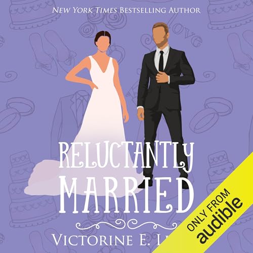 Cover of Reluctantly Married