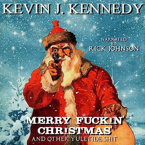 Cover of Merry F----n' Christmas and Other Yuletide Shit
