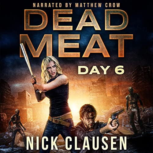 Cover of Dead Meat: Day 6