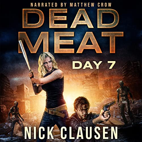 Cover of Dead Meat: Day 7