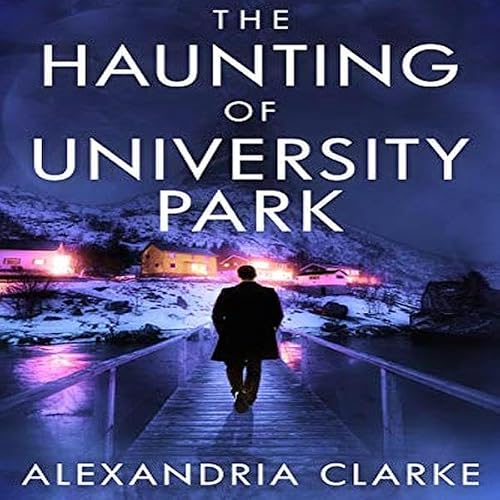 Cover of The Haunting of University Park