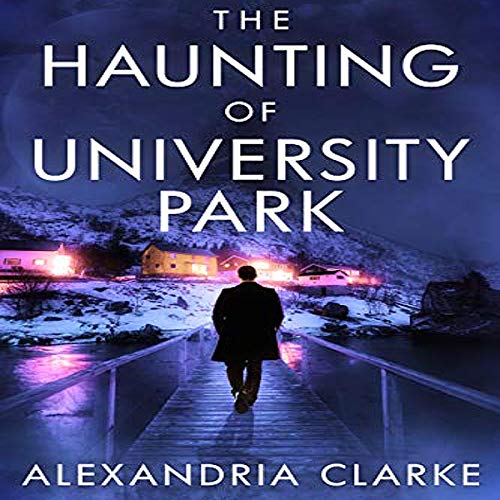 Cover of The Haunting of University Park