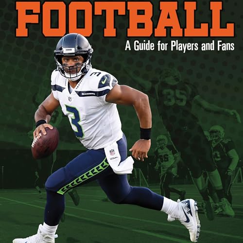 Cover of Football: A Guide for Players and Fans