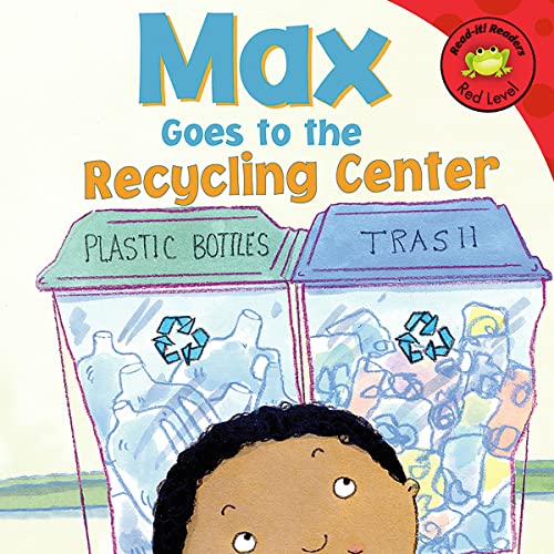 Cover of Max Goes to the Recycling Center
