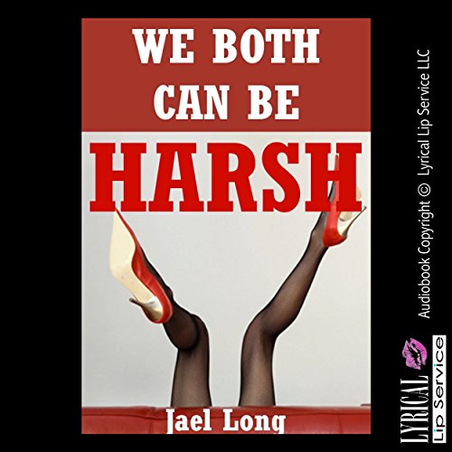 Cover of We Both Can Be Harsh