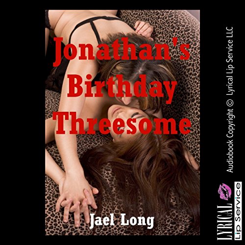 Cover of Jonathon's Birthday Threesome