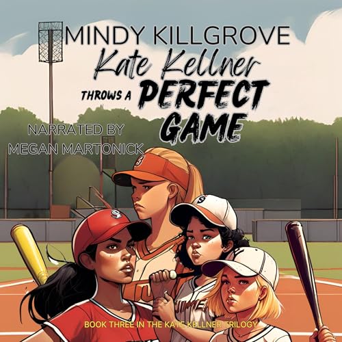 Cover of Kate Kellner Throws a Perfect Game