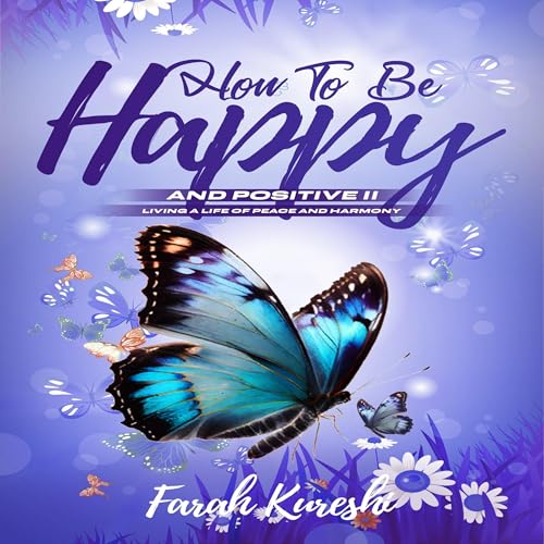 Cover of How to Be Happy and Positive II