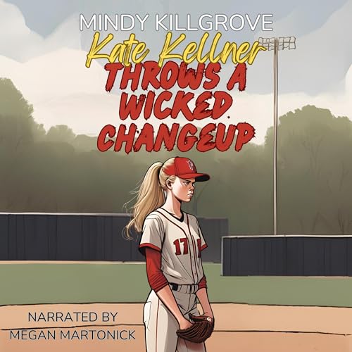 Cover of Kate Kellner Throws a Wicked Changeup
