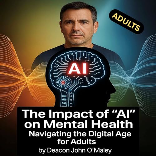 Cover of The Impact of "AI" on Mental Health