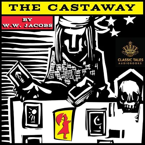Cover of The Castaway [Classic Tales Edition]
