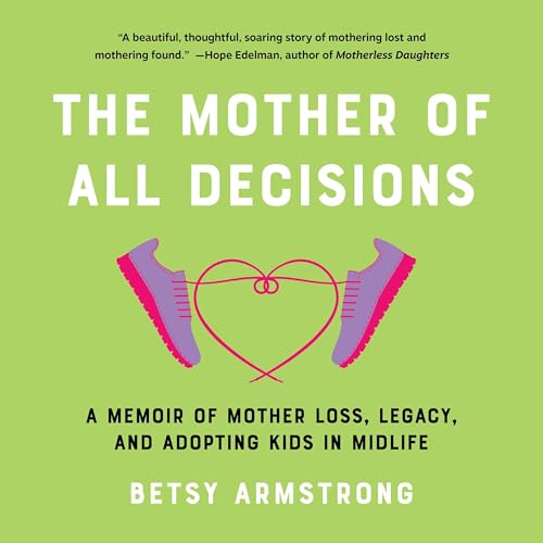 Cover of The Mother of All Decisions