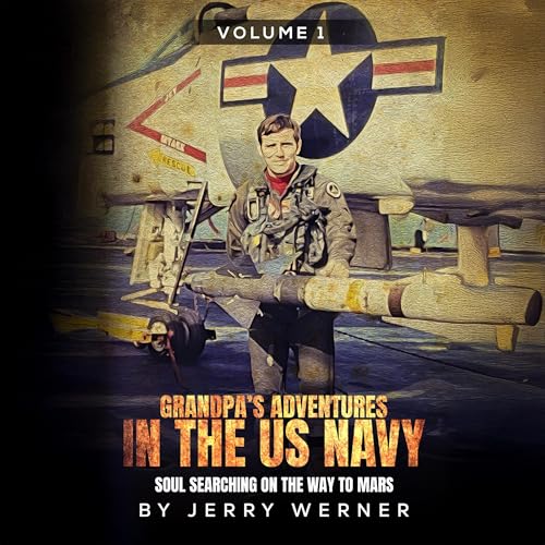 Cover of Grandpa’s Adventures in the U.S. Navy