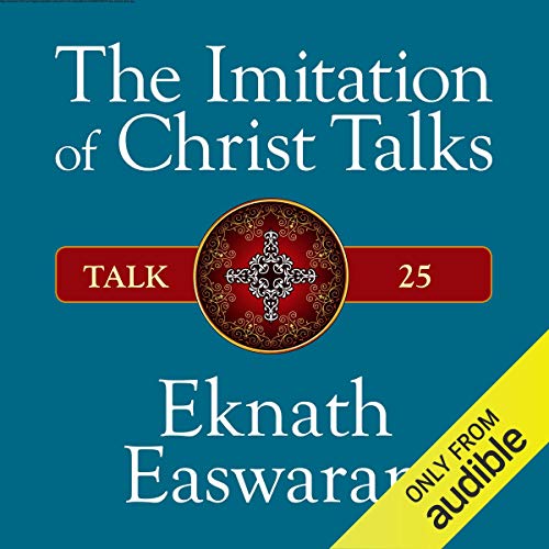 Cover of The Imitation of Christ Talks - Talk 25