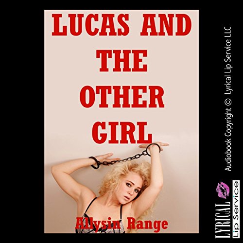 Cover of Lucas and the Other Girl: A BDSM FFM Threesome Erotica Story