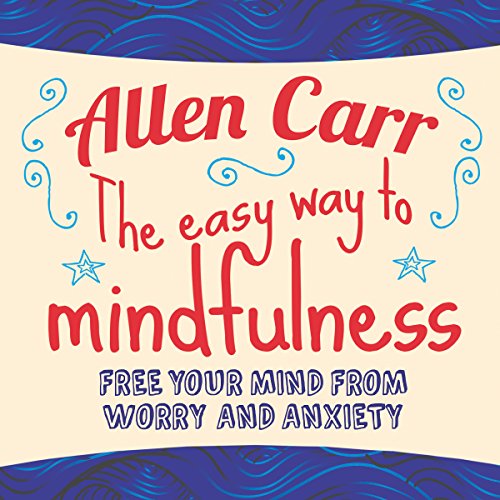 Cover of The Easy Way to Mindfulness