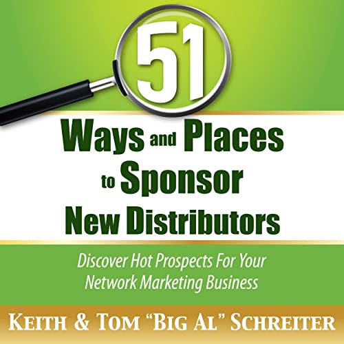 Cover of 51 Ways and Places to Sponsor New Distributors