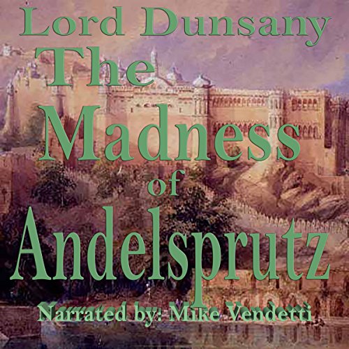 Cover of The Madness of Andlesprutz
