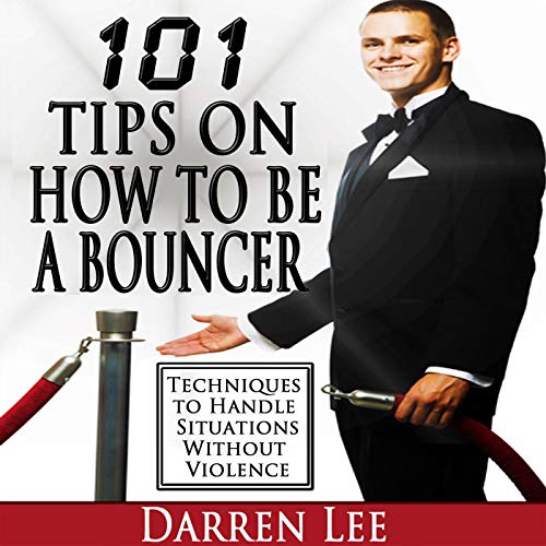 Cover of 101 Tips on How to Be a Bouncer