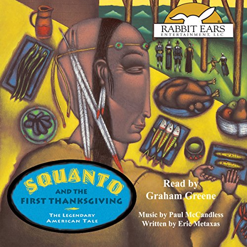 Cover of Squanto and the First Thanksgiving: The Legendary American Tale