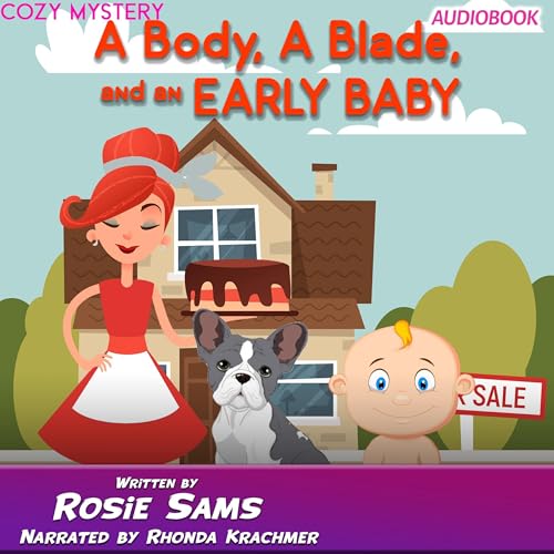 Cover of A Body a Blade and an Early Baby