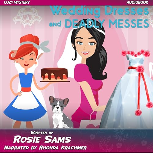 Cover of Wedding Dresses and Deadly Messes