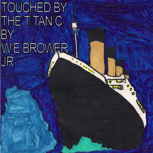 Cover of Touched by the Titanic