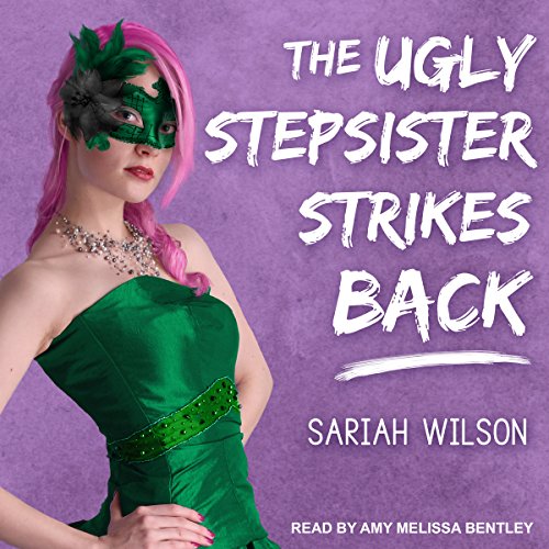 Cover of The Ugly Stepsister Strikes Back