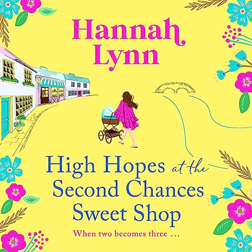 Cover of High Hopes at the Second Chances Sweet Shop