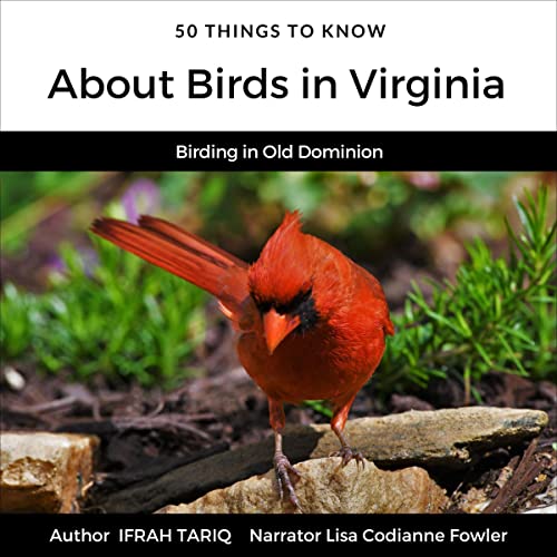 Cover of 50 Things to Know About Birds in Virginia