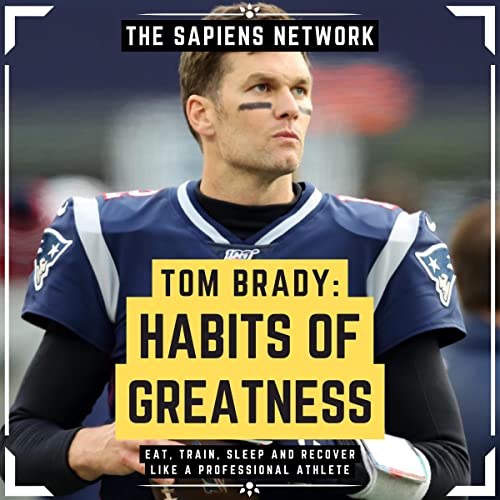 Cover of Tom Brady: Habits of Greatness (Extended Edition)