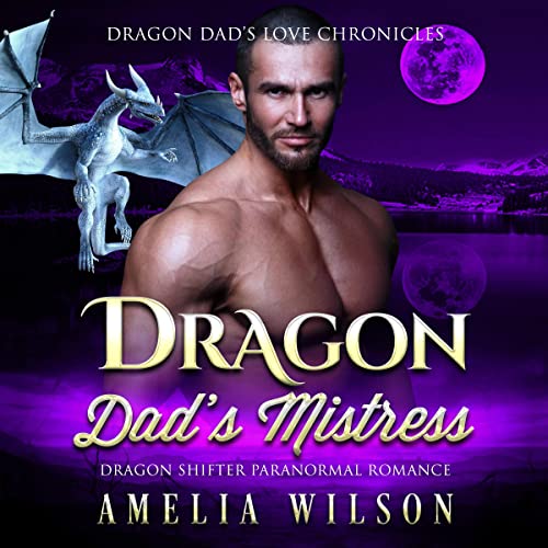 Cover of Dragon Dad’s Mistress