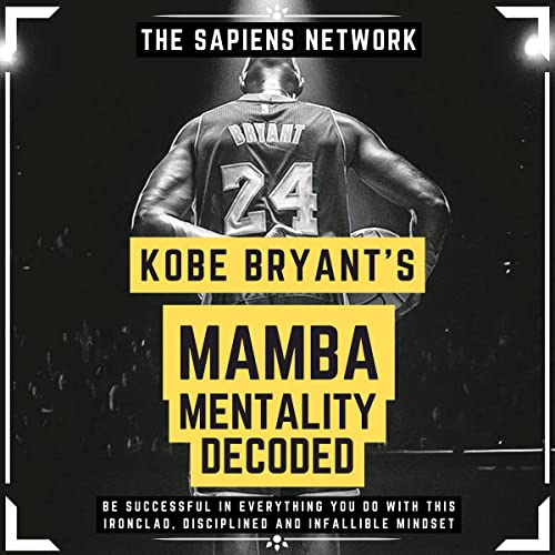 Cover of Kobe Bryant’s Mamba Mentality Decoded