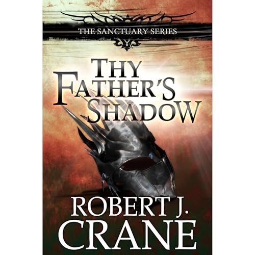 Cover of Thy Father's Shadow: The Sanctuary Series, Book 4.5