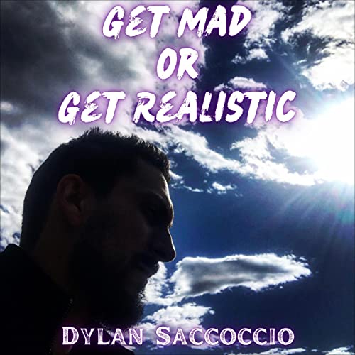 Cover of Get Mad or Get Realistic