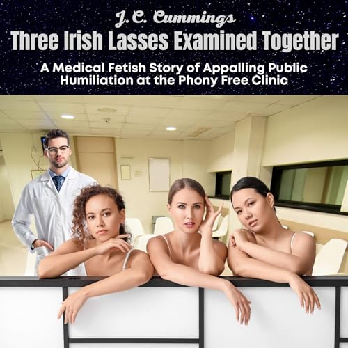 Cover of Three Irish Lasses Examined Together