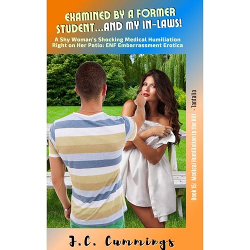 Cover of Examined by a Former Student...and My In-Laws!