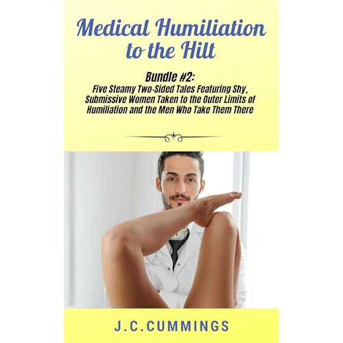 Cover of Medical Humiliation to the Hilt