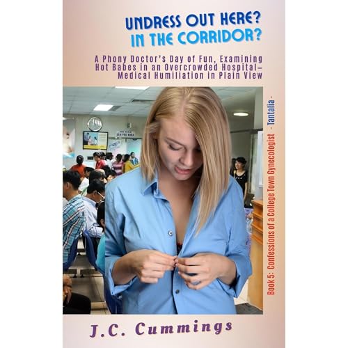 Cover of Undress Out Here? In the Corridor?